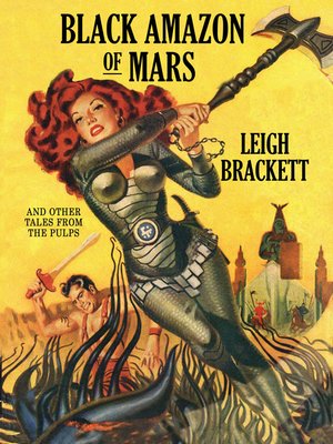 cover image of Black Amazon of Mars and Other Tales from the Pulps
